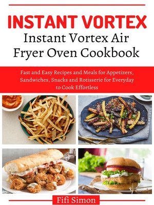 cover image of Instant Vortex Air Fryer Oven Cookbook